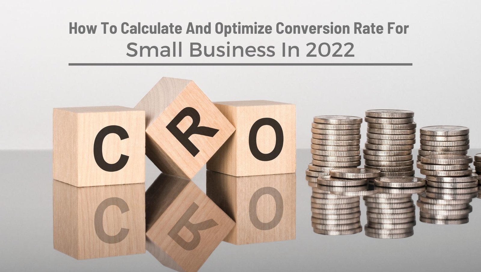 How To Calculate And Optimize Conversion Rate For Small Business