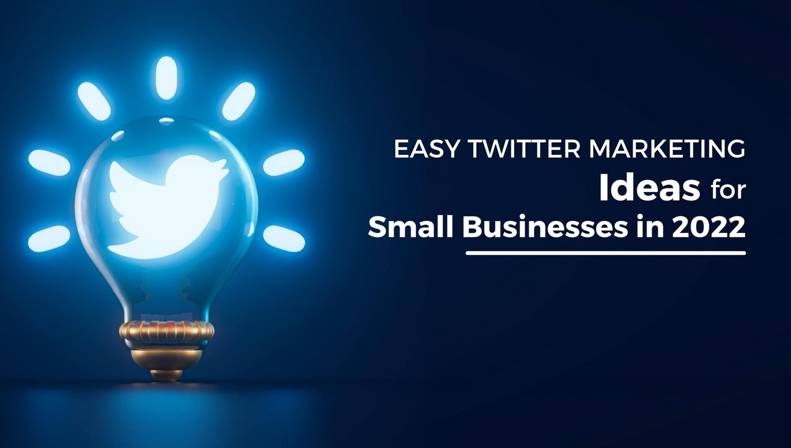 Easy Twitter Marketing Ideas For Small Businesses