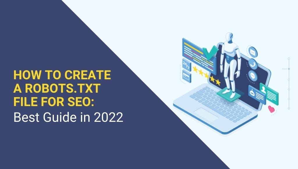 How to Create a Robots.txt File for SEO: Best Guide for Success