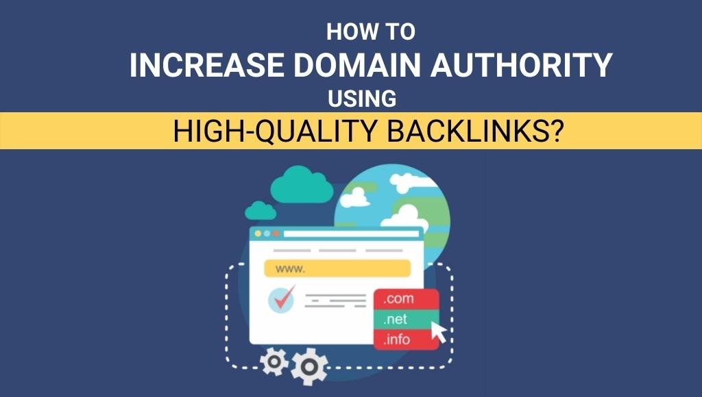 Increase Domain Authority: 5 Powerful Tips with Backlinks