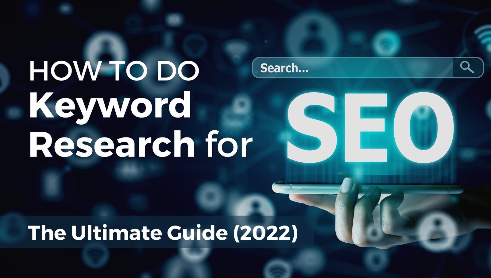 How to do Keyword Research for SEO – The Ultimate Guide