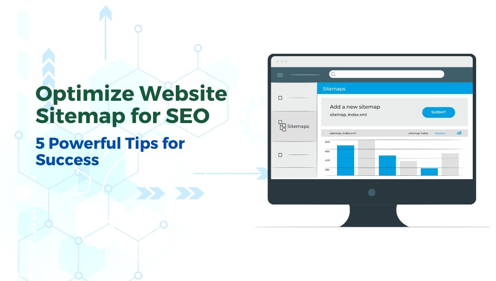 Optimize Website Sitemap for SEO: 5 Powerful Tips for Success