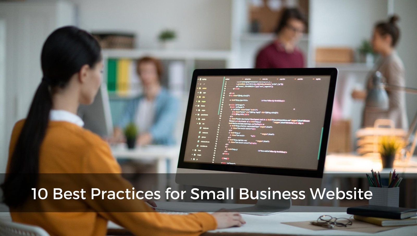 Small Business Website: 10 Best Practices for Success